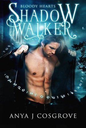 Shadow Walker (Bloody Hearts #1)