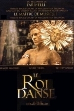 Le roi danse (The King Is Dancing) (2000)