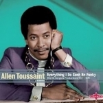 Everything I do Gohn Be Funky by Allen Toussaint