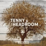 Nine Words by Tenny &amp; the Headroom