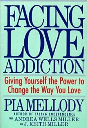 Facing Love Addiction