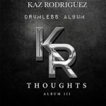 Thoughts, Vol. 3 by Kaz Rodriguez