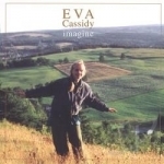 Imagine by Eva Cassidy