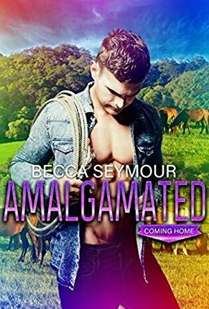 Amalgamated (Coming Home #2)