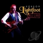 All Live by Gordon Lightfoot