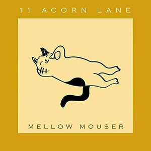 Mellow Mouser by 11 Acorn Lane