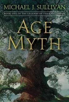 Age of Myth: Book One of the Legends of the First Empire