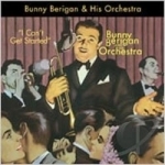 I Can&#039;t Get Started by Bunny Berigan / Bunny Berigan &amp; His Orchestra