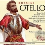 Rossini: Otello by Bruce Ford / Futral / Lopera / Parry / Rossini