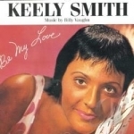 Be My Love by Keely Smith