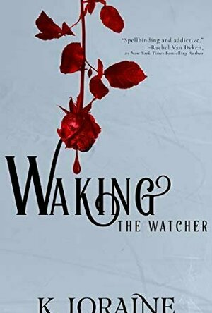 Waking The Watcher