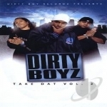 Take Dat by Dirty Boyz