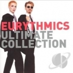 Ultimate Collection by Eurythmics