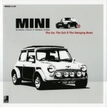 Mini: The Car, the Cult and British Beats