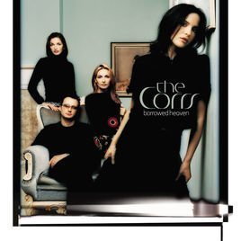 Borrowed Heaven by The Corrs