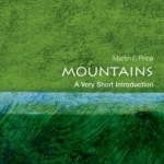 Mountains: A Very Short Introduction