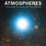 Exoplanetary Atmospheres: Theoretical Concepts and Foundations