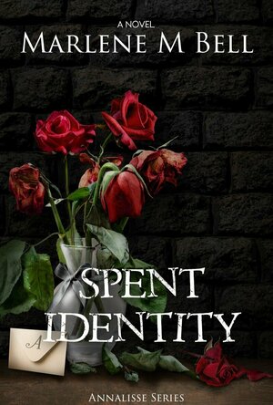 Spent Identity (Annalisse Series #2)