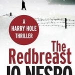 The Redbreast (Harry Hole #3) (Oslo Sequence #1)