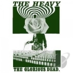 Glorious Dead by The Heavy