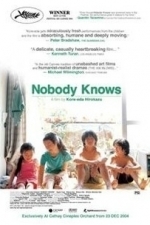 Nobody Knows (Dare mo shiranai) (2004)