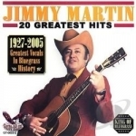 20 Greatest Hits by Jimmy Martin