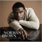 Stay with Me by Norman Brown