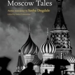 Moscow Tales