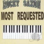 Most Requested by Rocky Saxon