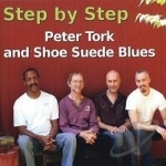 Step by Step by Peter Tork &amp; Shoe Suede Blues