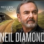 Melody Road by Neil Diamond