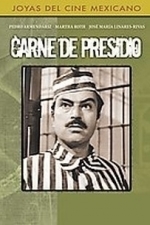 Carne de Presidio (1952)