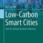 Low-Carbon Smart Cities: Tools for Climate Resilience Planning