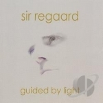 Guided By Light by Sir Regaard