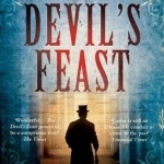 The Devil&#039;s Feast: The Blake and Avery Mystery Series (Book 3)