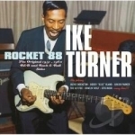 Rocket 88: 1951-1960 R&amp;B and Rock &amp; Roll Sides by Ike Turner