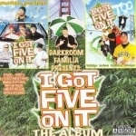 I Got Five on It: The Album by Darkroom Familia