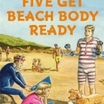 Five Get Beach Body Ready