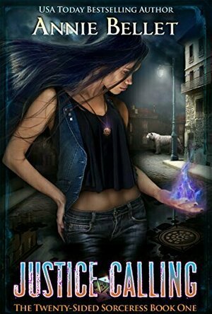 Justice Calling (The Twenty-Sided Sorceress, #1)