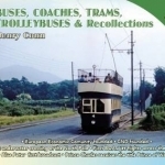 Buses, Coaches, Coaches, Trams, Trolleybuses and Recollections: 1958
