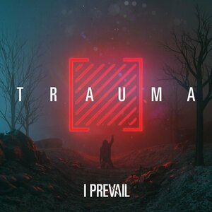 Trauma by I Prevail