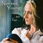 So Far by Narissa Young