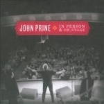 In Person &amp; On Stage by John Prine