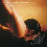 On the Sunday of Life by Porcupine Tree