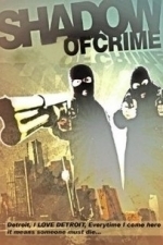 Shadow Of Crime (2009)