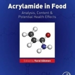 Acrylamide in Food: Analysis, Content and Potential Health Effects