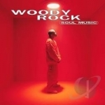 Soul Music by Woody Rock