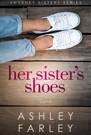 My Sister&#039;s Shoes (Sweeney Sisters #1)