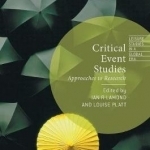 Critical Event Studies: Approaches to Research: 2016