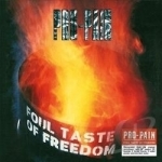 Foul Taste of Freedom by Pro-Pain